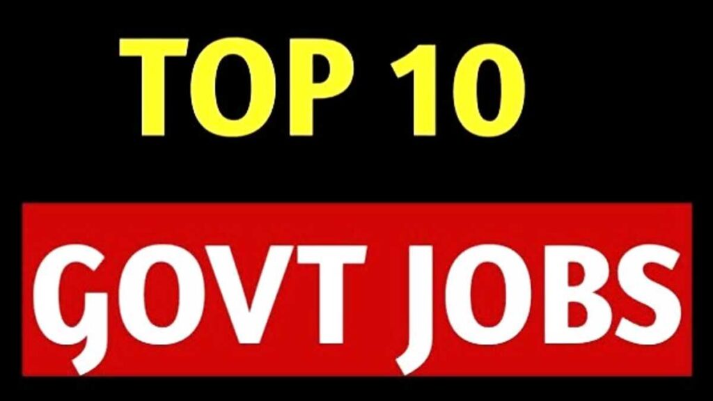Top 10 Govt Job 2024